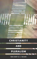 Christianity and Pluralism by Dart, Ron & Packer, J.I. (9781683592877) Reformers Bookshop