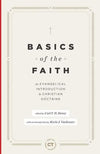 The Basics of the Faith by Henry, Carl F. H. (9781683593386) Reformers Bookshop