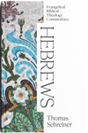 EBTC Hebrews by Thomas R. Schreiner