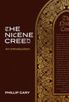 Nicene Creed, The: An Introduction