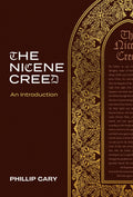 Nicene Creed, The: An Introduction