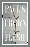 Paul’s Thorn in the Flesh: New Clues for an Old Problem