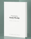 Practical Guide to Family Worship, A (Workbook and DVD) by Ryan Bush