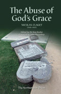 Abuse of God's Grace, The