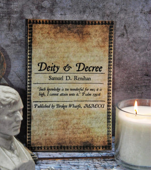 Deity and Decree by Samuel Renihan