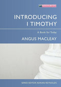 9781781910603-Introducing 1 Timothy-Macleay, Angus