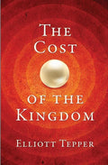 9781781912072-Cost of the Kingdom, The-Tepper, Elliot