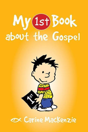 9781781912768-My 1st Book about the Gospel-Mackenzie, Carine