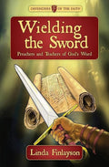 9781781912959-Wielding the Sword: Preachers and Teachers of God's Word-Finlayson, Linda