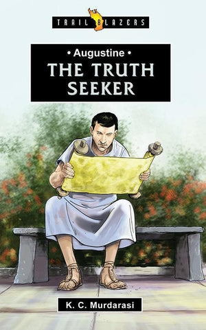 9781781912966-Trailblazers: Truth Seeker, The: Augustine-Murdarasi, K.C.