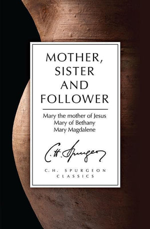 9781781914052-Mother, Sister and Follower-Spurgeon, Charles Haddon
