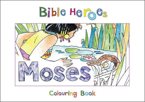 9781781914243-Bible Heroes: Moses (Colouring Book)-Mackenzie, Carine