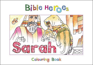 9781781914250-Bible Heroes: Sarah (Colouring Book)-Mackenzie, Carine