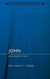 FOTB John: Jesus Christ Is God by Cook, William F. (9781781917176) Reformers Bookshop