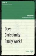 Does Christianity Really Work? by Edgar, William (9781781917756) Reformers Bookshop