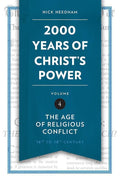 9781781917817-2000 Years of Christ's Power Volume 4: The Age of Religious Conflict-Needham, Nick
