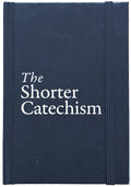 The Shorter Catechism (Westminster) by Lawson, Roderick (9781781918104) Reformers Bookshop