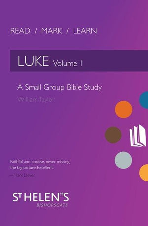 Read Mark Learn: Luke Vol. 1 by Taylor, William (9781781919118) Reformers Bookshop