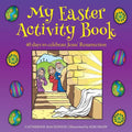 9781781919132-My Easter Activity Book: 40 Days to Celebrate Jesus' Resurrection-MacKenzie, Catherine