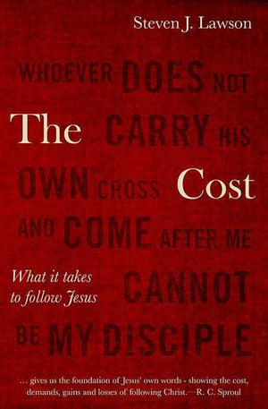 9781781919552-Cost, The: What It Takes to Follow Jesus-Lawson, Steven