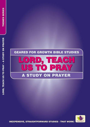 Lord, Teach Us to Pray: A Study on Prayer by Andrews, Shirley (9781781919699) Reformers Bookshop