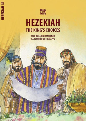 Hezekiah: The King's Choices by MacKenzie, Carine (9781781919736) Reformers Bookshop