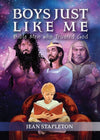 Boys Just Like Me: Bible Men who Trusted God by Stapleton, Jean (9781781919989) Reformers Bookshop