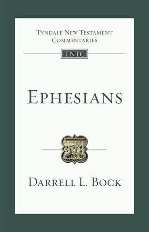 TNTC Ephesians by Bock, Darrell L. (9781783598946) Reformers Bookshop