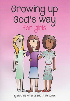 9781783970001-Growing Up God's Way For Girls-Richards, Chris and Jones, Liz