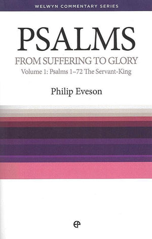 9781783970209-WCS Psalms 1-72: From Suffering to Glory-Eveson, Philip
