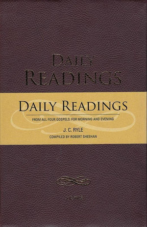 9781783971084-Daily Readings from All Four Gospels: For Morning and Evening-Ryle, J. C.