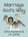 Marriage God’s Way