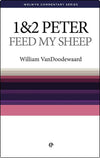 WCS 1 & 2 Peter: Feed My Sheep