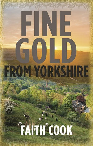 9781783971947-Fine Gold From Yorkshire-Cook, Faith