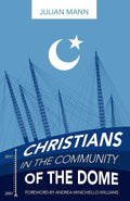 9781783972104-Christians in the Community of the Dome-Mann, Julian