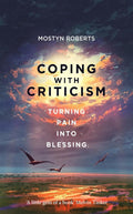 Coping with Criticism: Turning Pain into Blessing