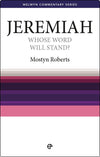 WCS Jeremiah: Whose Word Will Stand? by Mostyn Roberts