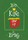 9781784980016-Born a King New Life to Bring Christmas Cards (6zt)-
