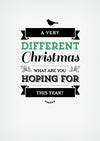 Very Different Christmas, A: What are you hoping for this year