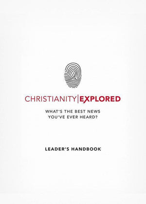 9781784980788-CE Christianity Explored Leader's Handbook-Tice, Rico & Cooper, Barry