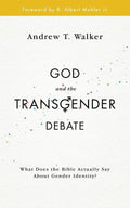 9781784981785-God and the Transgender Debate: What does the Bible actually say about gender identity-Walker,;rew T