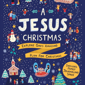 Jesus Christmas, A: Explore God's Amazing Plan for Christmas