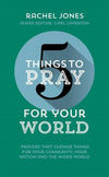 9781784982584-5 Things to Pray for your World: Prayers That Change Things for Your Community, Your Nation and the Wider World-Jones, Rachel