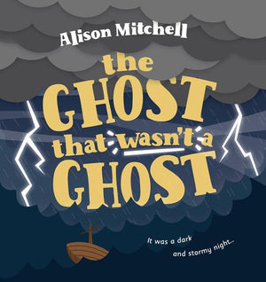9781784982607-Ghost that Wasn't A Ghost, The:-Mitchell, Alison