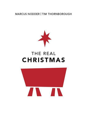 9781784982645-Real Christmas, The-Nodder, Marcus; Thornborough, Tim