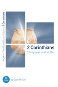 GBG 2 Corinthians: The Gospel in all of Life by Millar, Gary (9781784983895) Reformers Bookshop