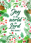 Joy to the World, the Lord has Come - Christmas Cards (6joyworld)