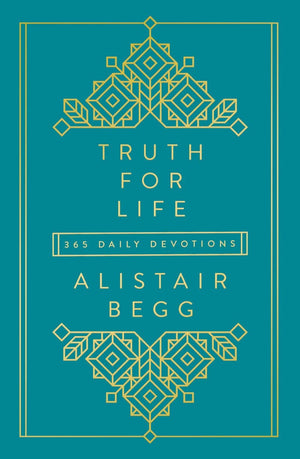Truth For Life 365 Daily Devotions Alistair Begg