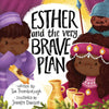Esther And The Very Brave Plan By Tim Thornborough And Jennifer Davison