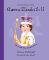 Queen Elizabeth II: The Queen Who Chose To Serve by Alison Mitchell